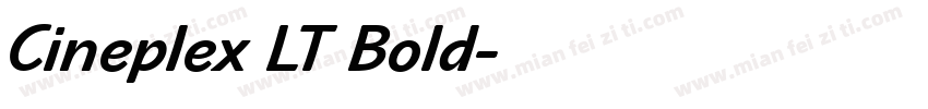 Cineplex LT Bold字体转换